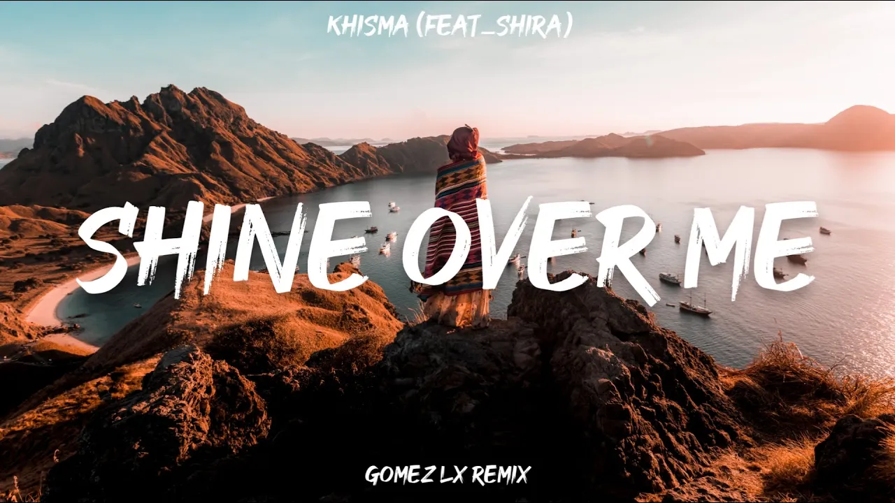 Shine Over Me (Gomez Lx Remix) Shine Over Me (Gomez Lx Remix)