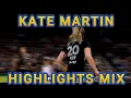 Kate Martin The Glue Highlight Mix 2024