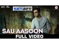Lagu Sau Aasoon - Katti Batti - Full Video | Imran Khan \u0026 Kangana Ranaut