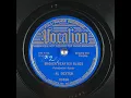 Download Lagu Broken Hearted Blues ~ Al Dexter (1937)