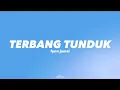 Download Lagu Terbang Tunduk - fynn jamal (lyrics)