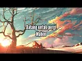 Lagu Mahen - Datang Untuk Pergi (LIRIK)