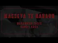 Download Lagu MASSEYA TE NAHAUN - MOHAMMAD SADIQ AND RANJIT KAUR / PUNJABI REMIX / PUNJABI SONG 2025