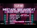 MIXTAPE ORANG BARU LEBE GACOR 2025 VJR69 #BBJTOWN2025 FULL