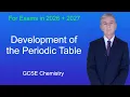GCSE Chemistry Revision Development of the Periodic Table