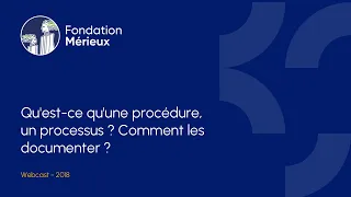 Qu'est-ce qu'une procédure, un processus ? Comment les documenter ?