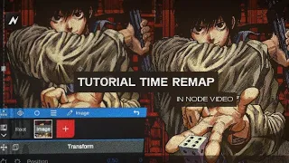 TUTORIAL TIME REMAP IN NODE