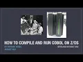 How to Compile and Run COBOL on with and without Db2