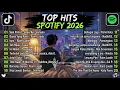 Top Hits Spotify 2026 Indonesia 🎧 Kumpulan Lagu Galau TikTok Viral Paling Enak