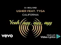 Usher - California (From Songland) (lyrics) ft. Tyga