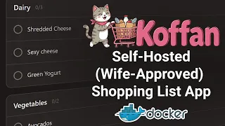 Koffan Ultra-Lightweight Self-Hosted Shopping List App for Docker