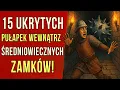 15 ukrytych pułapek wewnątrz średniowiecznych zamków!