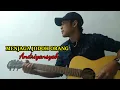 Download Lagu Menjaga Jodoh Orang - (Acoustic Version  Cover)