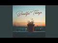 Lagu Beautiful Things