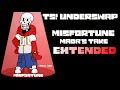 Lagu TS! Underswap AU - MISFORTUNE (Mada's Take) Extended
