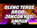 Download Lagu DJ DUGEM PALING TERBARU 2021 ( OLENG BROO.. JANGAN KASI KENDORR )