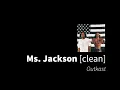 Ms Jackson Outkast clean - no beeps