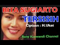 Download Lagu RITA SUGIARTO : TERSISIH Ciptaan : H.UKAT