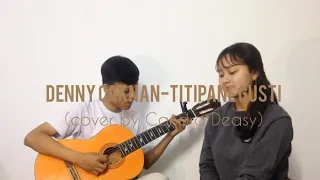 Download Denny Caknan-Titipane Gusti (Acoustic Cover by Candra Deasy) MP3
