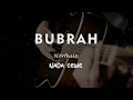 Download Lagu BUBRAH // NORTHSLE // KARAOKE GITAR AKUSTIK NADA CEWE ( FEMALE )
