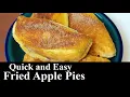 Quick Easy Homemade Fried Apple Pies APPLE Recipe FRIED PIES The Southern Mountain Kitchen