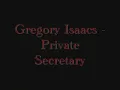 Gregory Isaacs Private Secretary