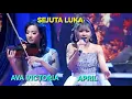 Lagu APRIL FEAT AVA VICTORIA ||SEJUTA LUKA