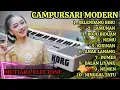 DANGDUT CAMPURSARI MODERN ENAK BANGET KOLEKSI LAGU TERBAIK#viral  COCOK BUAT TEMEN SANTAI