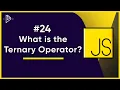 The Ternary Conditional Operator JavaScript Full Tutorial