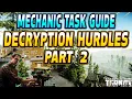 Decryption Hurdles Part 2 - Mechanic Task Guide