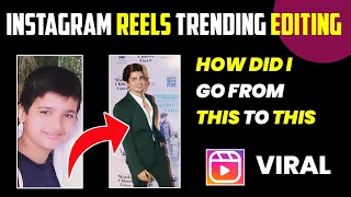 instagram reels new trend how did i go from this to this viral instagram reels videos editing