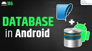 What is Database Types of Database Android SQLite Database Tutorial - Fully Explained