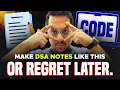 BEST NOTES in DSA Make EFFECTIVE Notes For CODING Data Structures and Algorithms Parikh Jain