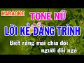 Lagu Lời Kẻ Đăng Trình Karaoke Tone Nữ Nhạc Sống - Phối Mới Dễ Hát - Nhật Nguyễn