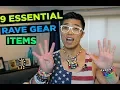 Rave Tips - MUST HAVES for EDM Festival 9 Essential Rave Gear Items