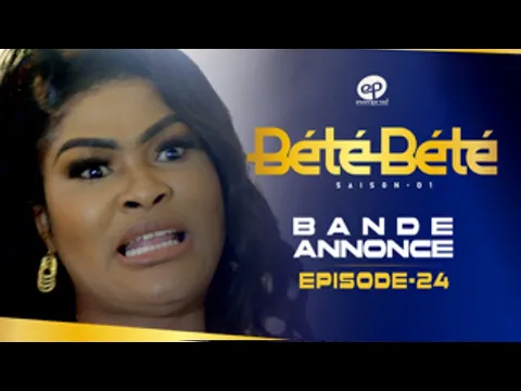 Video Thumbnail: BÉTÉ BÉTÉ - Saison 1 - Episode 24 : Bande Annonce