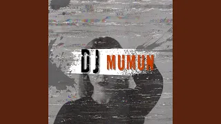 Download Dj Mumun MP3