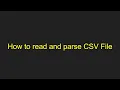 Complete course on how to parse CSV File