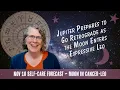 The Moon Enters Expressive Leo as Jupiter Prepares to Go Retrograde Astro Vibe for Mon Nov 10