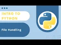 Intro to Python 7 File Handling