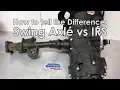 Swing Axle vs IRS Transmissions - How to tell the difference