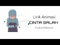 Cinta Salah - Caitlin halderman ( versi animasi ) cover yusro fatwa