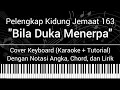 PKJ 163 - Bila Duka Menerpa (Not Angka, Chord, Lirik) Cover Keyboard (Karaoke + Tutorial) 4 suara