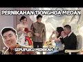 Lagu PERNIKAHAN SEPUPUKU DI MEDAN | PERNIKAHAN TIONGHOA MEDAN