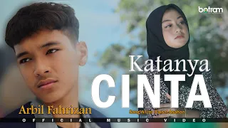 arbil fahrizan katanya cinta official music video 