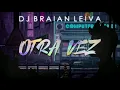 Otra Vez (Old Remix) - Zion & Lennox Ft. J Balvin - DJ Braian Leiva