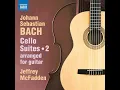 Cello Suite No. 4 in E-Flat Major, BWV 1010: I. Prélude (Arr. J. McFadden for Guitar) - Jeffrey McFadden & Johann Sebastian Bach