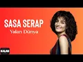 Sasa Serap - Yalan Dünya I Single © 2020 Kalan Müzik