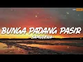 Download Lagu Sofea - Bunga Padang Pasir || Lirik