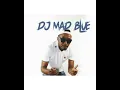 DJ MAD BLUE Feat Pashko \u0026 Punchline--MOKGOTSE WAKA(New Hit)